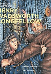 Poetry for Youngpeople Henrywadsworth Longfellow (Frances Schoonmaker)