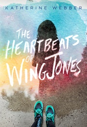 The Heartbeats of Wing Jones (Katherine Webber)