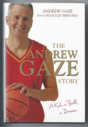 The Andrew Gaze Story (Andrew Gaze With Grantley Bernard)