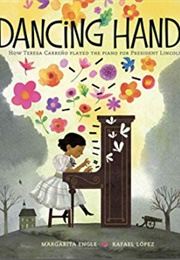 Dancing Hands (Margarita Engle)