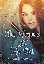 The Marquise and Her Cat (Shari L. Tapscott)