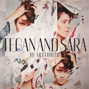 I&#39;m Not Your Hero - Tegan and Sara