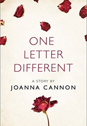 One Letter Different (Joanna Cannon)