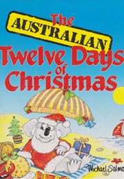 The Australian Twelve Days of Christmas (Michael Salmon)