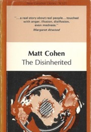 The Disinherited (Matt Cohen)