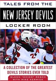 Tales From the New Jersey Devils Locker Room