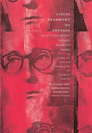 Multitudinous Heart: Selected Poems (Carlos Drummond De Andrade)