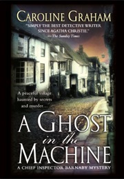 A Ghost in the Machine (Caroline Graham)