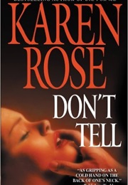 Don´T Tell (Karen Rose)