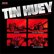 Tin Huey - Contents Dislodged During Shipment