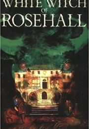 The White Witch of Rosehall (Herbert G. De Lisser)