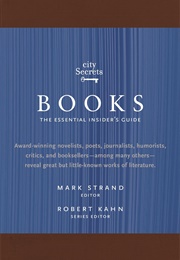 Books: The Essential Insider&#39;s Guide (Mark Strand)