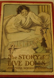 The Story of Live Dolls (Josephine Scribner Gates)