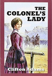 The Colonel&#39;s Lady (Clifton Adams)