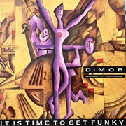 It&#39;s Time to Get Funky - D-Mob &amp; LRS