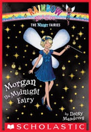 Morgan the Midnight Fairy (Daisy Meadows)