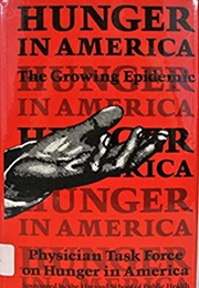 Hunger in America: The Growing Epidemic (Physician Task Force)