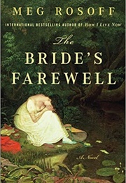 The Bride&#39;s Farewell (Meg Rosoff)