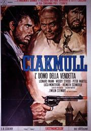 Ciakmull - L&#39;uomo Della Vendetta