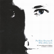 Michael Bolton Greatest Hits 1985-1995
