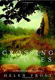 Crossing Stones (Helen Frost)