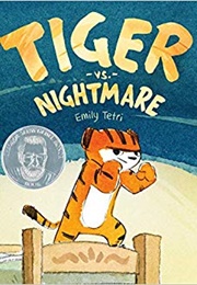 Tiger vs. Nightmare (Emily Tetri)