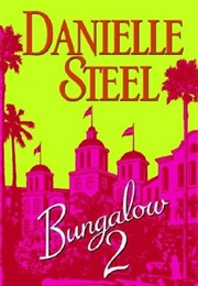 Bungalow 2 (Danielle Steel)