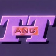 T. and T.