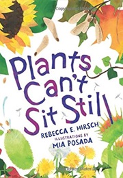 Plants Cant Sit Still (Rebecca Hirsch)