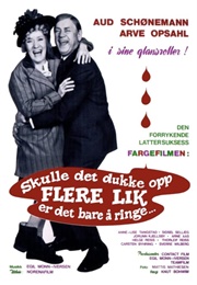 Skulle Det Dukke Opp Flere Lik, Er Det Bare Å Ringe (1970)