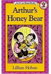 Arthur&#39;s Honey Bear (Lillian Hoban)