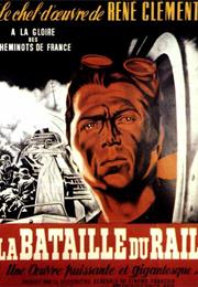 La Bataille Du Rail (René Clément)