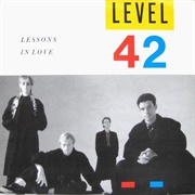 Lessons in Love - Level 42