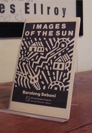 Images of the Sun (Barolong Seboni)