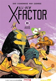 All New X-Factor Vol. 3: Axis (Peter David &amp; Carmine Di Giandomenico)