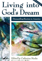 Living Into God&#39;s Dream (Edited by Catherine Meeks)