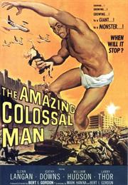 The Amazing Colossal Man (1957)