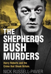 The Shepherd&#39;s Bush Murders (Nick Russell Pavier)