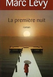 La Première Nuit (Marc Levy)