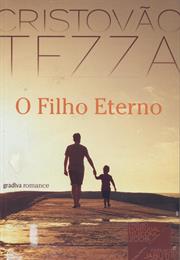 O Filho Eterno - Cristovão Tezza (2008)