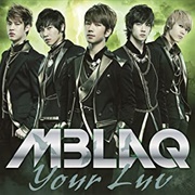 Your Luv (MBLAQ)