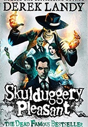 Skulduggery Pleasant (Derek Landy)