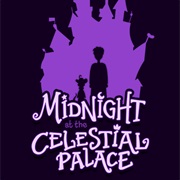 Midnight at the Celestial Palace