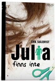 Julia Finns Inte (Eva Salqvist)