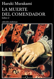 La Muerte Del Comendador II (Haruki Murakami)