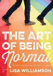 The Art of Being Normal (Lisa Williamson)