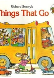 Things That Go (Richard Scarry)