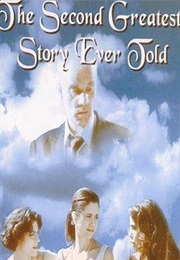 The Second Greatest Story Ever Told (1994)