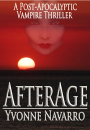 Afterage (Yvonne Navarro)