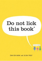 Do Not Lick This Book (Idan Ben-Barak)